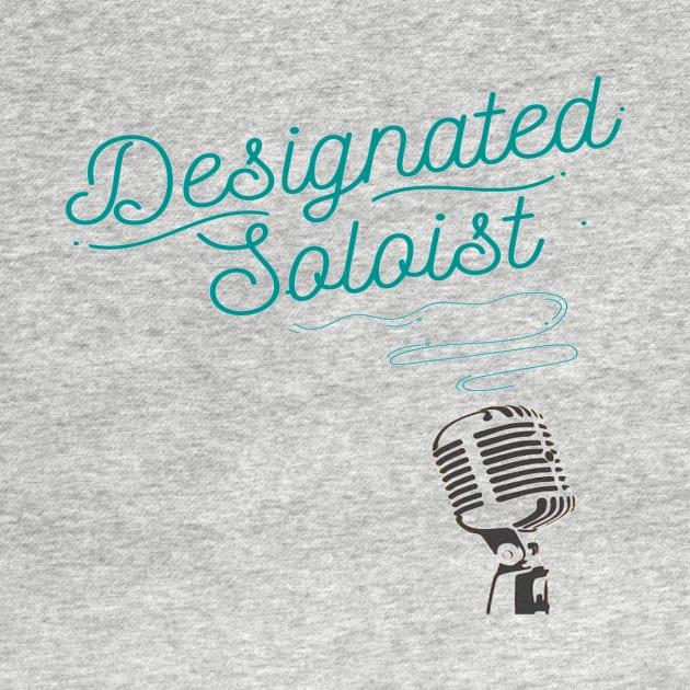 Designated Soloist Singer Life Microphone Vocalist by Musician Gifts